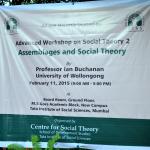 Advanced Workshop on Social Theory 2: "Assemblages and Social Theory", TISS Mumbai, February 11, 2015