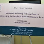 Advanced Workshop on Social Theory 3: "Social Science and its Frontiers: Problematizations, Interrogations"